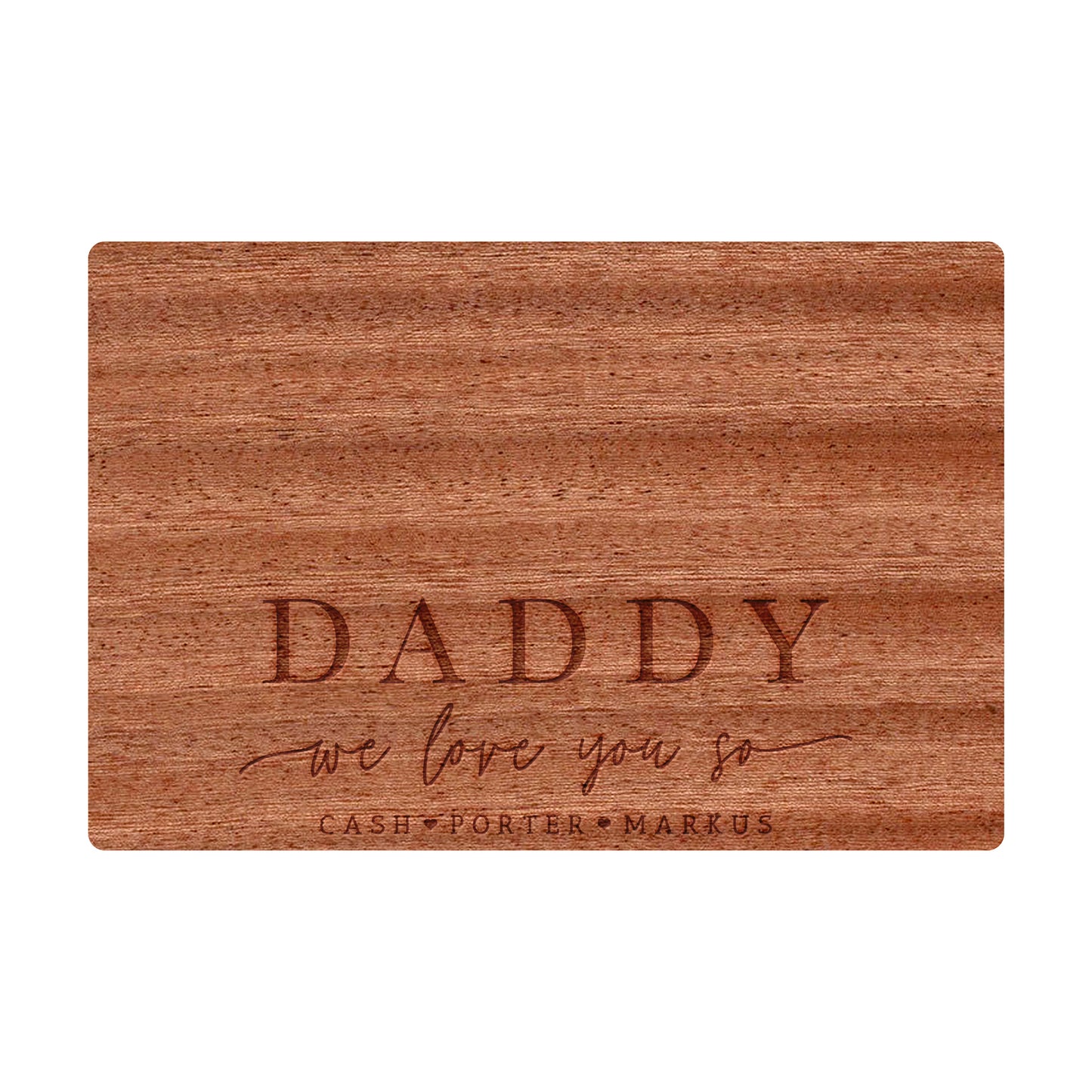 Daddy We Love You So - Design 058