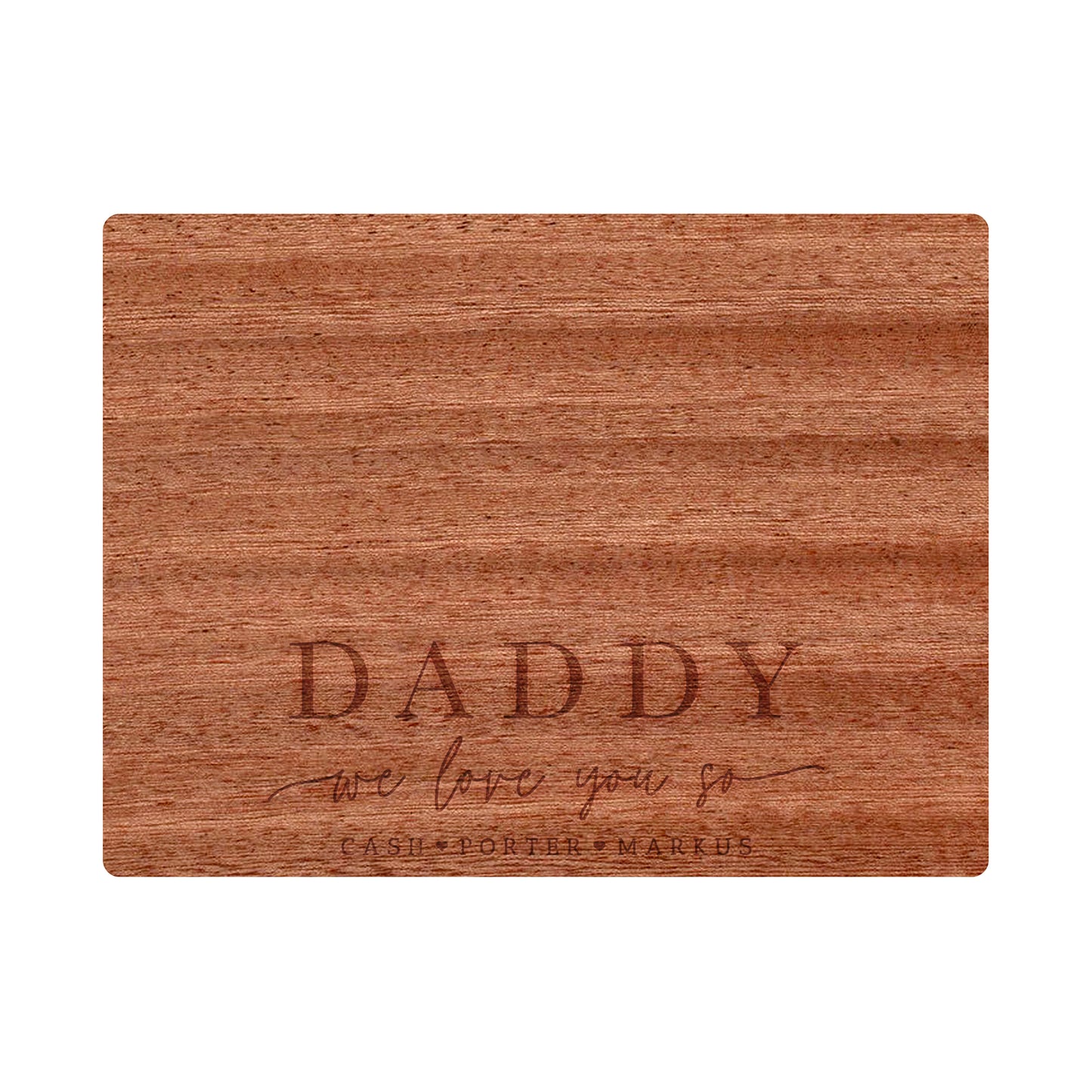 Daddy We Love You So - Design 058