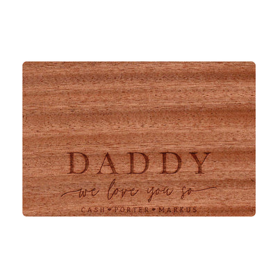 Daddy We Love You So - Design 058