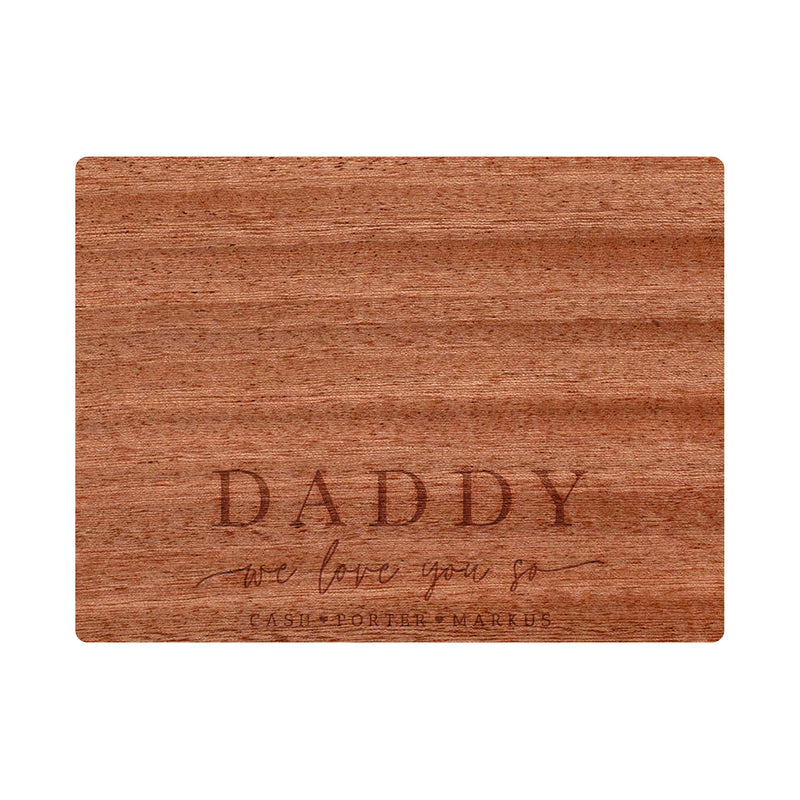 Daddy We Love You So - Design 058
