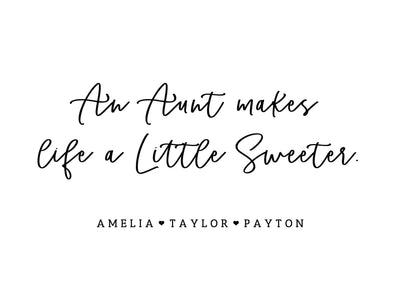 Aunts Make Life Sweeter Frame - F21