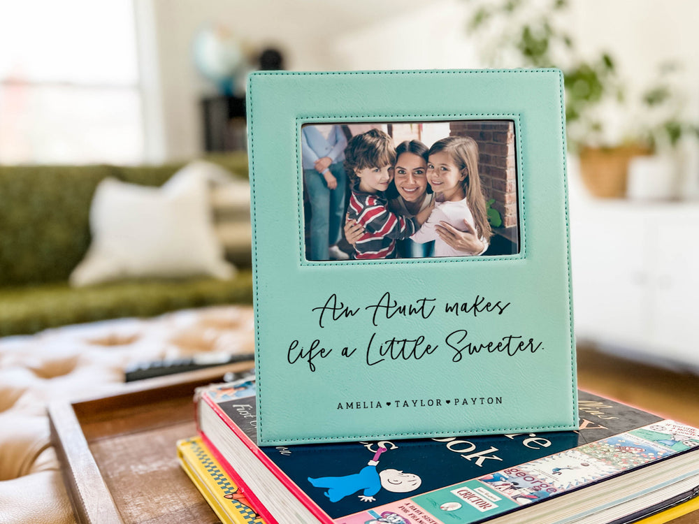 Aunts Make Life Sweeter Photo Frame