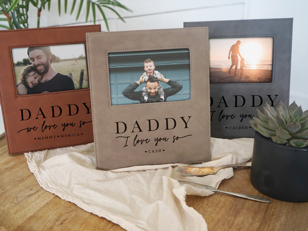 Daddy I Love You So Photo Frame